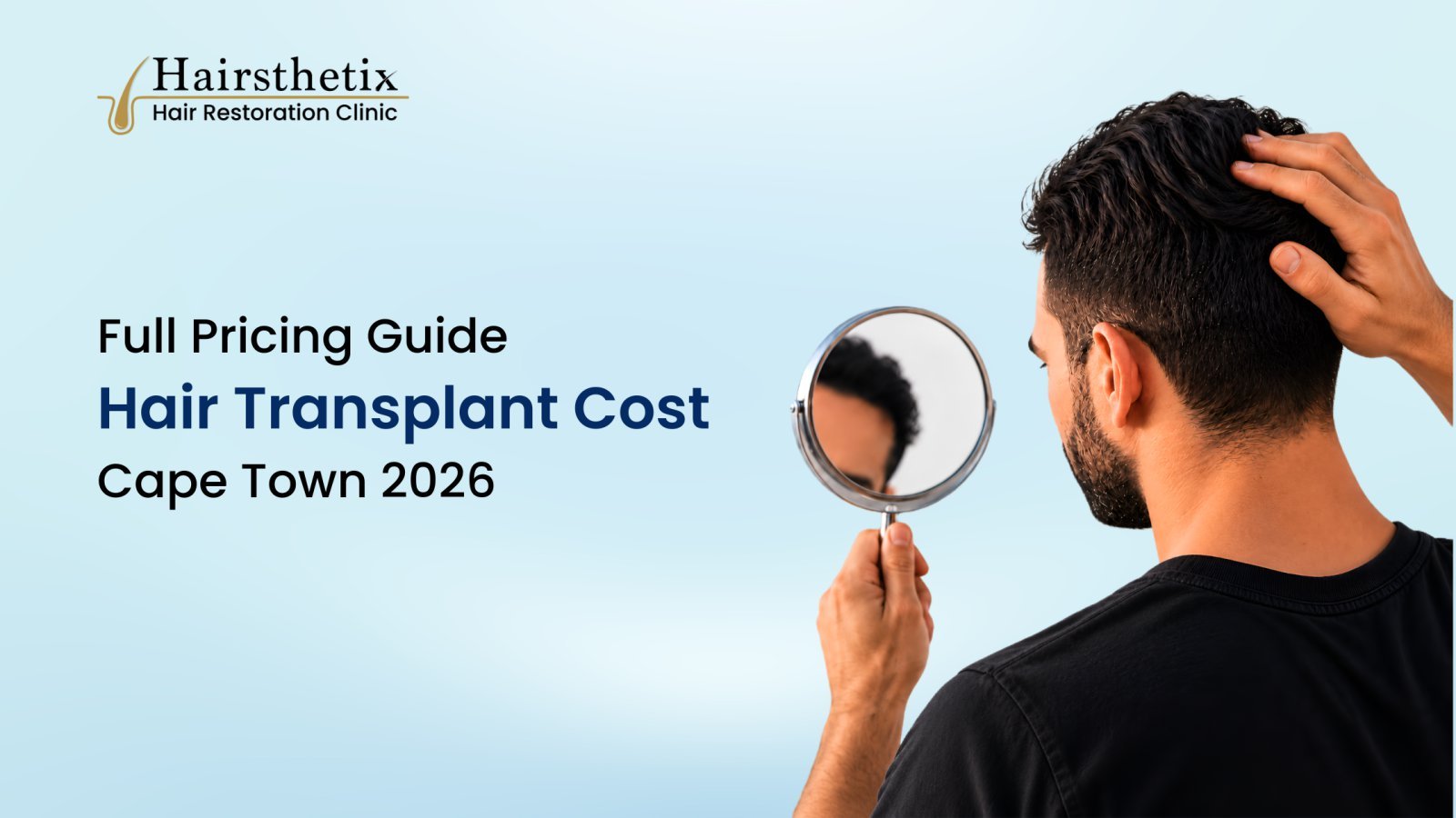 Hair Transplant Cost Cape Town: What You'll Actually Pay in 2026
